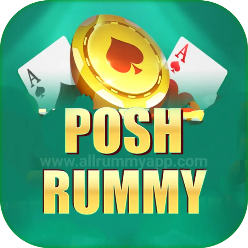 Rummy Posh APK - Real Cash Earning App 